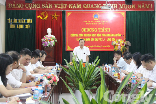 Đoàn công tác TANDTC kiểm tra toàn diện TAND tỉnh Lạng Sơn