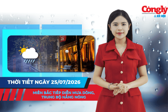 Thời tiết ngày 25/7: Miền Bắc tiếp diễn mưa dông, Trung Bộ nắng nóng