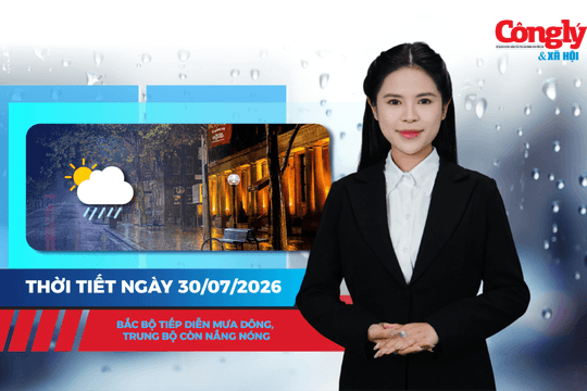 Thời tiết ngày 30/7: Bắc Bộ tiếp diễn mưa dông, Trung Bộ còn nắng nóng