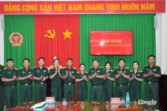 Tòa án Quân sự Quân khu 9 quyết tâm hoàn thành nhiệm vụ