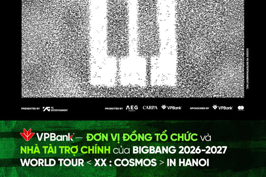 VPBank lập cú đúp quyền lực: Đứng sau siêu concert kỷ niệm 20 năm của huyền thoại BIGBANG tại Hà Nội