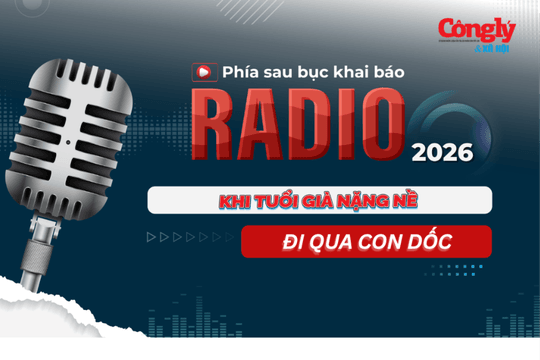 Radio Phía sau bục khai báo: Khi tuổi già nặng nề đi qua con dốc