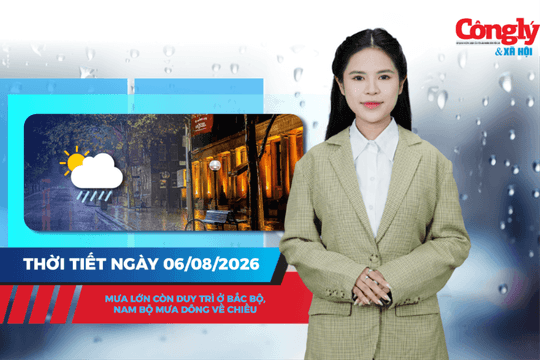Thời tiết ngày 6/8: Mưa lớn còn duy trì ở Bắc Bộ, Nam Bộ mưa dông về chiều