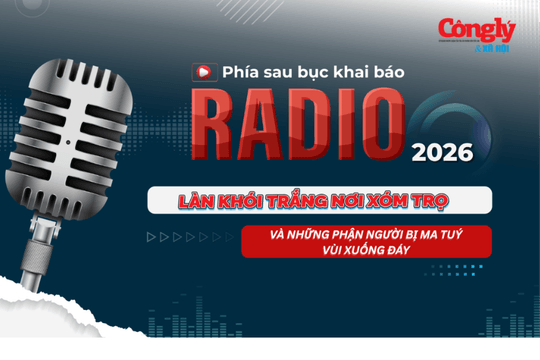 Radio Phía sau bục khai báo: Làn khói trắng nơi xóm trọ và những phận người bị ma túy vùi xuống đáy