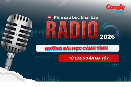 Radio Phía sau bục khai báo: Những bài học cảnh tỉnh từ các vụ án ma túy