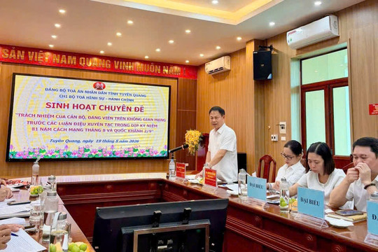 TAND tỉnh Tuyên Quang nâng cao trách nhiệm của cán bộ, đảng viên trên không gian mạng