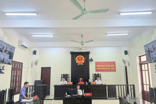 TAND khu vực 12 tỉnh Thanh Hóa nâng cao chất lượng xét xử qua phiên tòa trực tuyến rút kinh nghiệm