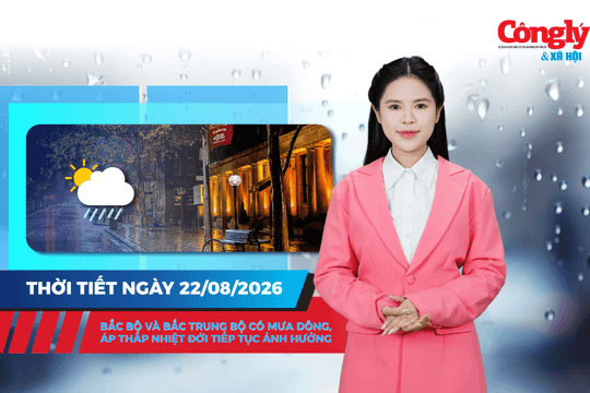 Thời tiết ngày 22/8: Bắc Bộ và Bắc Trung Bộ có mưa dông, áp thấp nhiệt đới tiếp tục ảnh hưởng