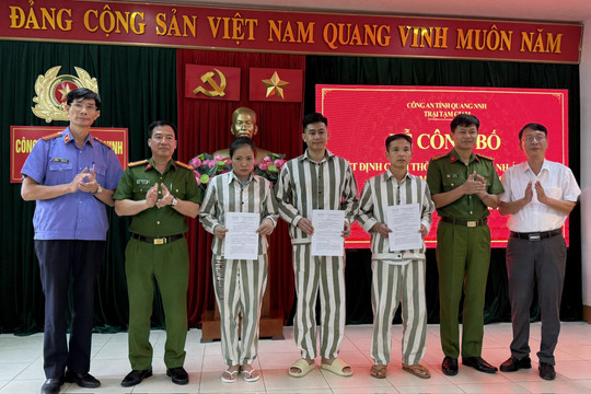 Quảng Ninh: Giảm thời hạn chấp hành án cho 28 phạm nhân, 3 người được ra tù