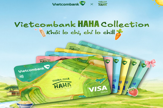 Vietcombank Haha Collection chính thức ra mắt