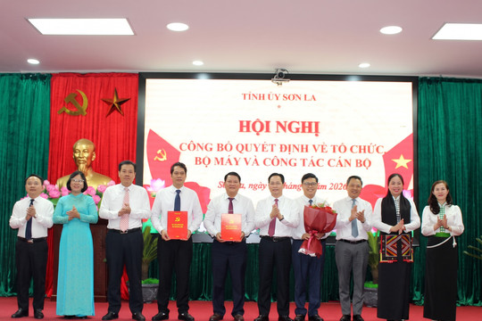 Sơn La kiện toàn tổ chức Đảng, nâng cao hiệu quả hoạt động của hệ thống chính trị