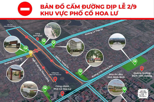 Ninh Bình cấm đường khu vực Phố cổ Hoa Lư dịp Quốc khánh 2/9