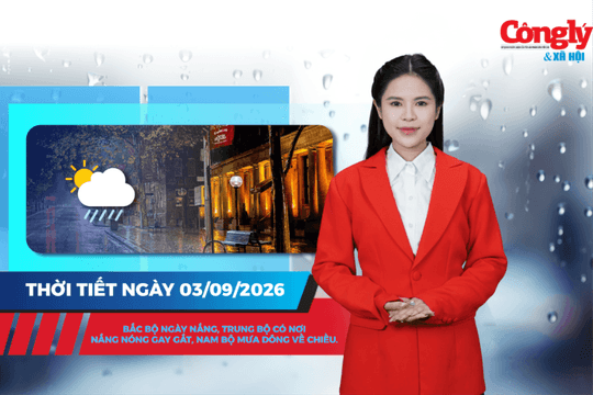 Thời tiết ngày 3/9: Bắc Bộ ngày nắng, Trung Bộ có nơi nắng nóng gay gắt, Nam Bộ mưa dông.