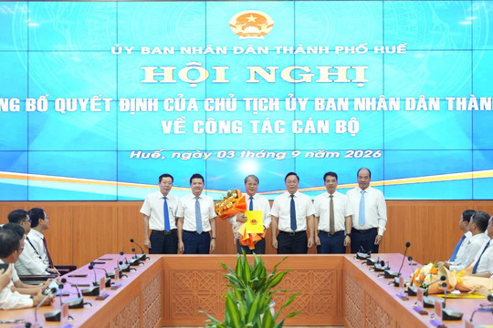 TP Huế công bố các quyết định quan trọng về công tác cán bộ