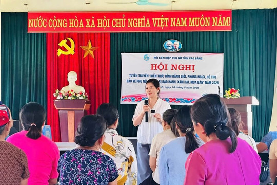 Cao Bằng: Bảo vệ phụ nữ và trẻ em bắt đầu từ nhận thức cộng đồng