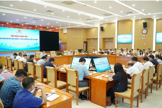 Hội nghị tham vấn chính sách xây dựng Luật Quản lý, phát triển vật liệu xây dựng