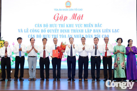 Gặp mặt cán bộ hưu trí TANDTC khu vực miền Bắc và công bố quyết định thành lập Ban liên lạc