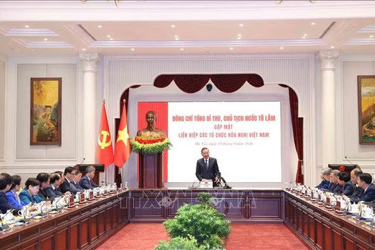 Tổng Bí thư, Chủ tịch nước gặp mặt BCH Liên hiệp các tổ chức hữu nghị Việt Nam