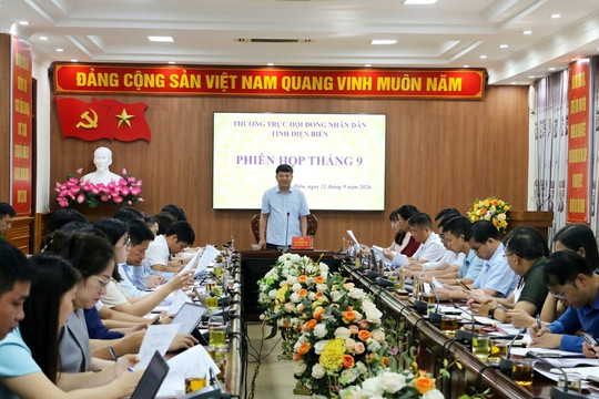 Điện Biên: Quyết định nhiều vấn đề quan trọng tại Kỳ họp HĐND tỉnh sắp tới