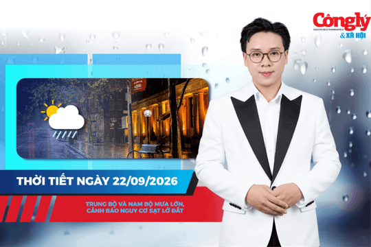 Thời tiết ngày 22/9: Trung Bộ và Nam Bộ mưa lớn, khu vực vùng núi cảnh báo nguy cơ sạt lở đất