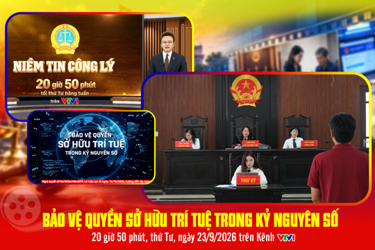 “Niềm tin Công lý” số 3: Sở hữu trí tuệ trong kỷ nguyên số