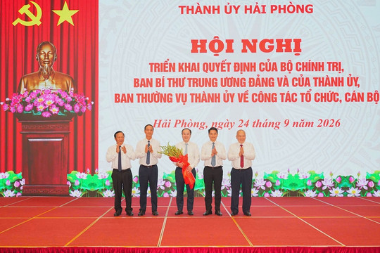 Hải Phòng triển khai Quyết định của Bộ Chính trị, Ban Bí thư về công tác tổ chức, cán bộ