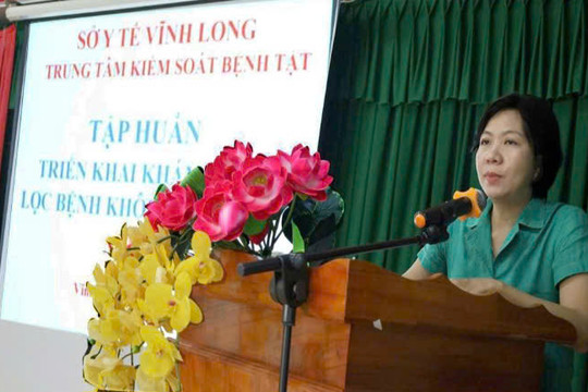 Vĩnh Long: Tập huấn triển khai khám sàng lọc