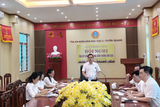Cụm thi đua số 2 TAND tỉnh Tuyên Quang tổng kết phong trào thi đua năm 2026