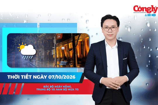 Thời tiết ngày 7/10: Bắc Bộ ngày nắng, Trung Bộ và Nam Bộ mưa to
