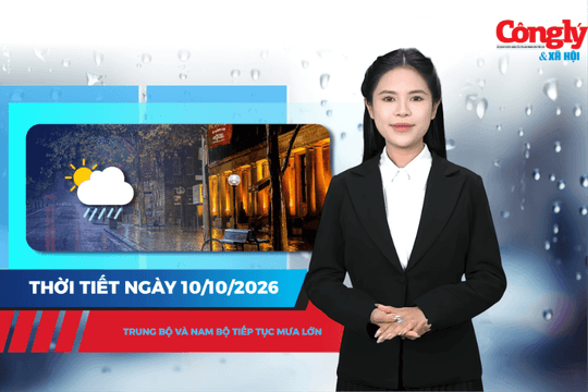 Thời tiết ngày 10/10: Trung Bộ và Nam Bộ tiếp tục mưa lớn