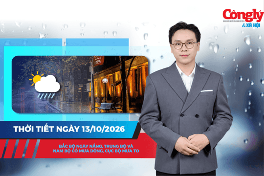 Thời tiết ngày 13/10: Bắc Bộ ngày nắng, Trung Bộ và Nam Bộ có mưa dông, cục bộ mưa to