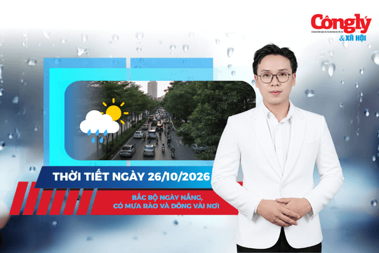 Thời tiết ngày 26/10: Bắc Bộ ngày nắng, có mưa rào và dông vài nơi