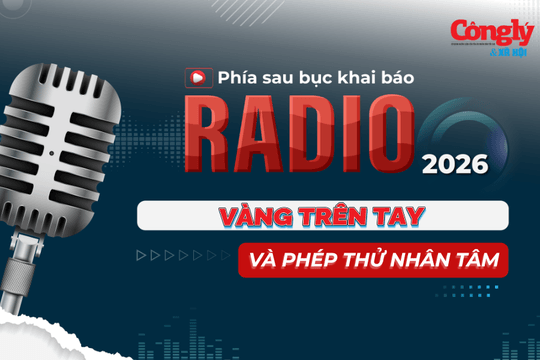 Radio Phía sau bục khai báo: Vàng trên tay và phép thử nhân tâm