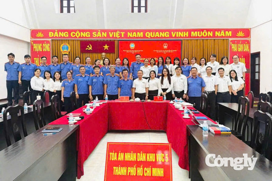 TAND và VKSND khu vực 5 - TP.HCM tăng cường phối hợp, quyết tâm giải quyết dứt điểm án tồn đọng, kéo dài