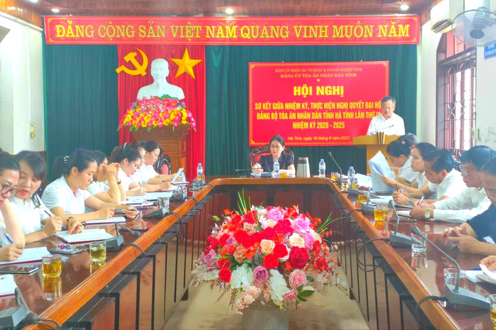 Đảng bộ TAND tỉnh Hà Tĩnh tổ chức hội nghị sơ kết giữa nhiệm kỳ