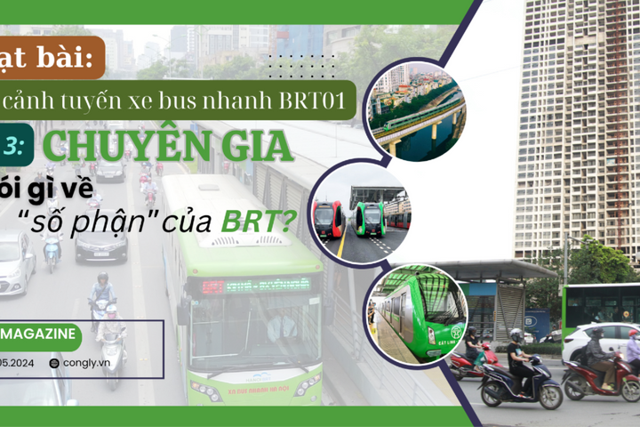Bài 3: Chuyên gia nói gì về “số phận” của BRT?