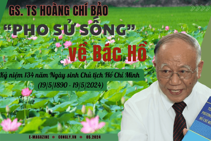 GS. TS Hoàng Chí Bảo: “Pho sử sống” về Bác Hồ