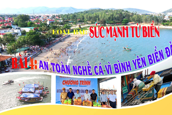 Bài 4: An toàn nghề cá vì bình yên biển đảo