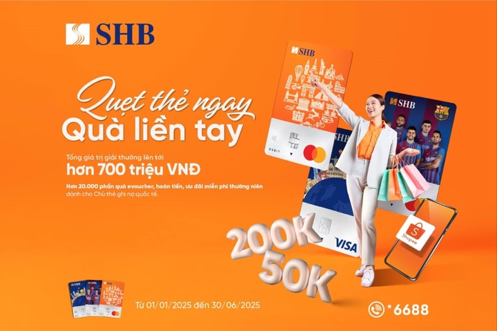 Hàng ngàn phần quà hấp dẫn dành tặng chủ thẻ ghi nợ quốc tế SHB đầu năm mới