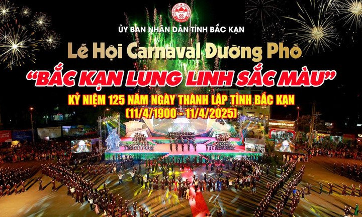 ​Bắc Kạn tổ chức lễ hội Carnaval đường phố mừng 125 năm thành lập tỉnh