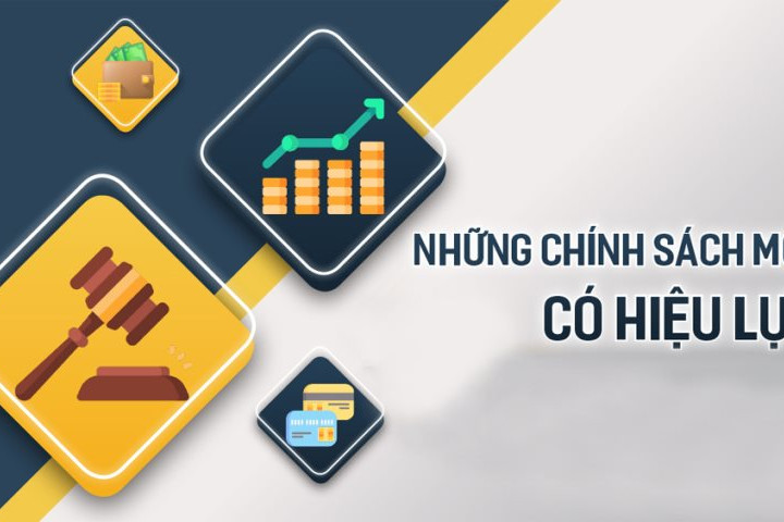 Chính sách mới nổi bật có hiệu lực từ tháng 6