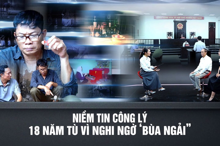 Niềm tin Công lý: 18 năm tù vì nghi ngờ bị ‘bùa ngải”