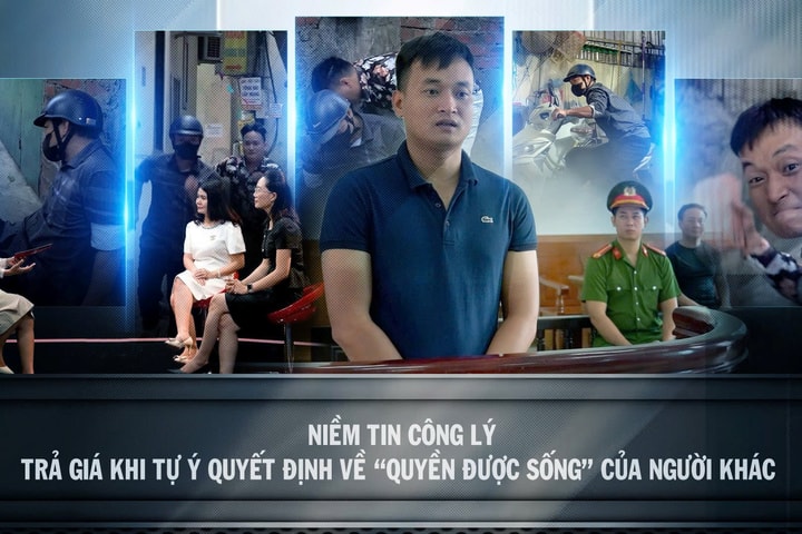 Niềm tin công lý: Trả giá khi tự ý quyết định về “quyền được sống” của người khác