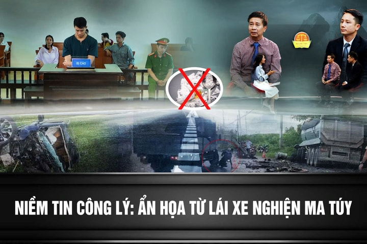 Niềm tin Công lý: Ẩn hoạ từ lái xe nghiện ma tuý