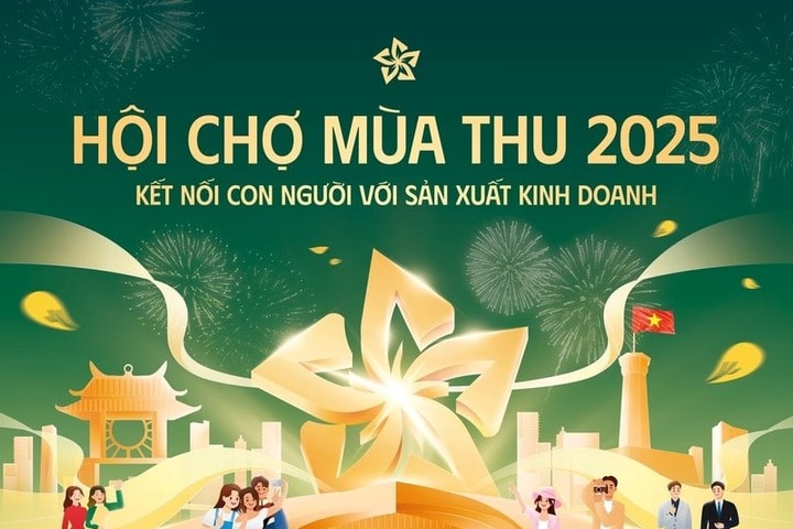 Hội chợ Mùa Thu 2025: Kích cầu tiêu dùng nội địa, tạo sức bật thị trường
