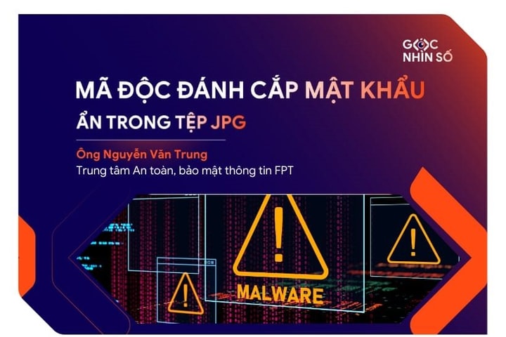 Nhận diện mã độc tinh vi đánh cắp dữ liệu cơ quan nhà nước