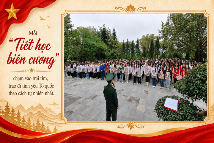 “Tiết học biên cương” từ phên giậu Tổ quốc đến giảng đường của lòng yêu nước