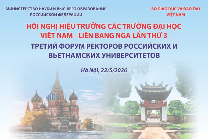 Hợp tác đại học Việt Nam - Liên bang Nga hướng tới bước chuyển mới về đào tạo và công nghệ