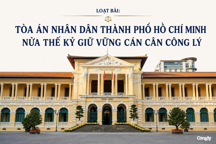 TAND TP.HCM nửa thế kỷ giữ vững cán cân công lý - Bài 1: Sứ mệnh lịch sử và bản lĩnh những ngày đầu thành lập