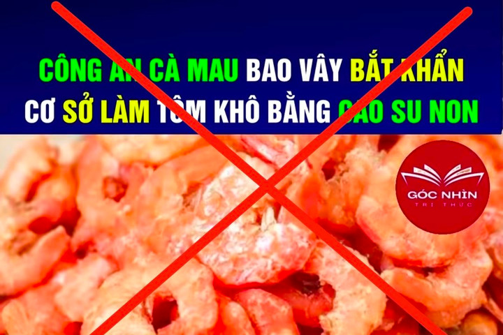 Xác định được đối tượng tung tin giả “tôm khô làm bằng cao su non”